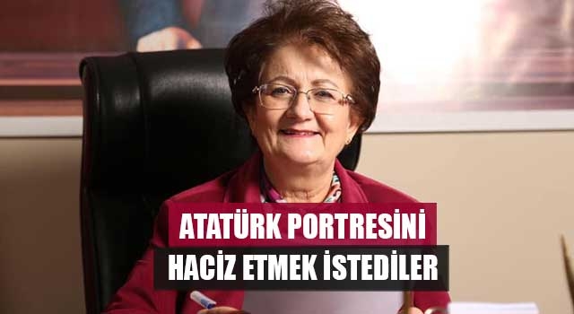 Atatürk Portresini Haciz Etmek İstediler