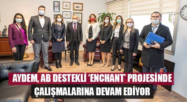 Aydem, AB destekli ‘Enchant’ projesinde çalışmalarına devam ediyor