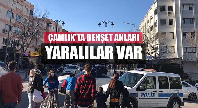 Çamlık’ta dehşet anları yaralılar var