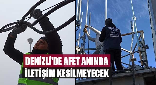 Denizli'de afet anında iletişim kesilmeyecek