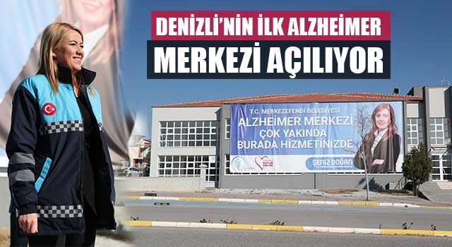 Denizli’nin İlk Alzheimer Merkezi açılıyor