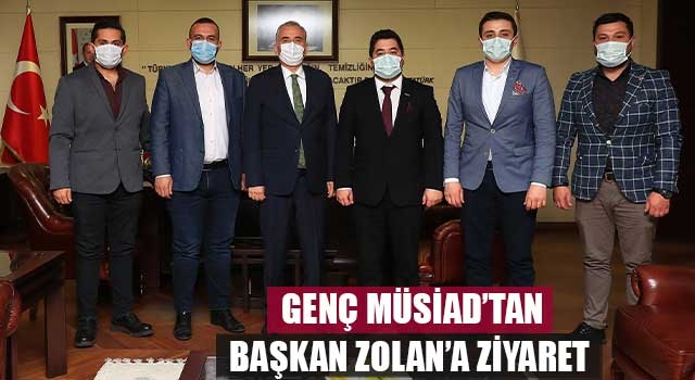 Genç MÜSİAD’tan Başkan Zolan’a ziyaret