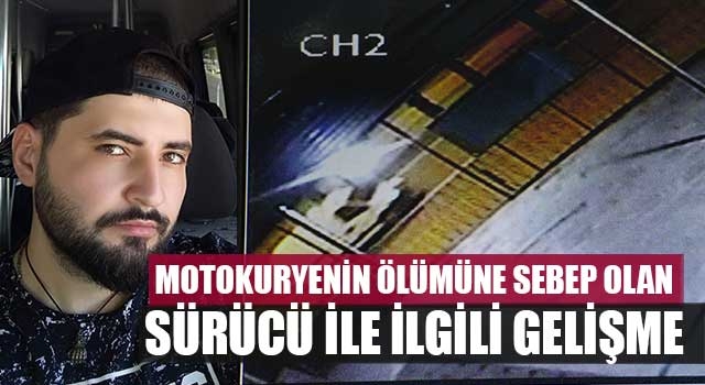 Moto kuryenin ölümüne sebep olan sürücü tutuklandı