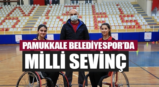 Pamukkale Belediyespor’da Milli Sevinç