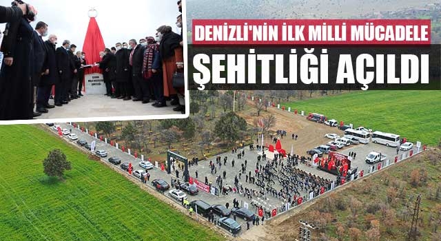 Denizli'nin ilk milli mücadele şehitliği açıldı