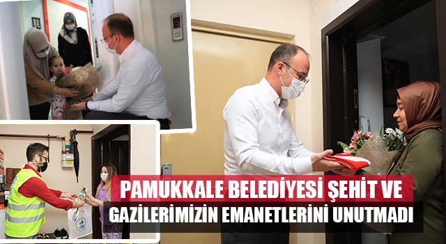 Pamukkale Belediyesi Şehit Ve Gazilerimizin Emanetlerini Unutmadı