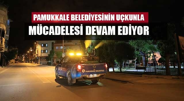 Pamukkale Belediyesinin Sinekle Mücadelesi Devam Ediyor