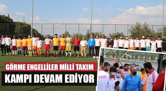 Denizli'de Görme Engelliler Milli Takım kampı devam ediyor