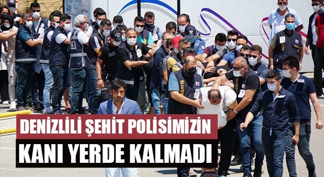 Denizlili polis memuru  Ercan Cangöz'ün kanı yerde kalmadı