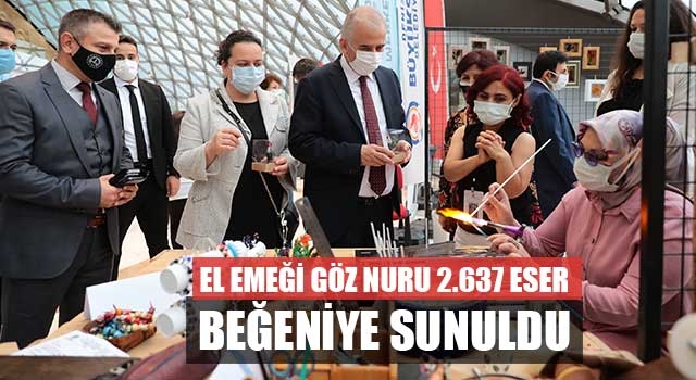 El emeği göz nuru 2.637 eser beğeniye sunuldu