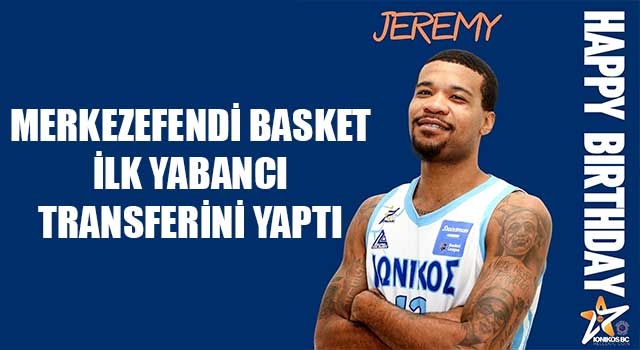 Yukatel Merkezefendi Belediyesi İlk Yabancı Transferini Yaptı