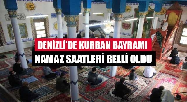 Denizli’de Kurban Bayramı namaz saatleri belli oldu