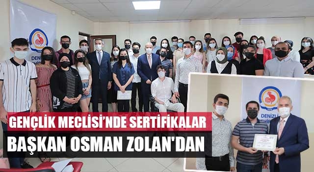 Gençlik Meclisi’nde sertifikalar Başkan Osman Zolan'dan