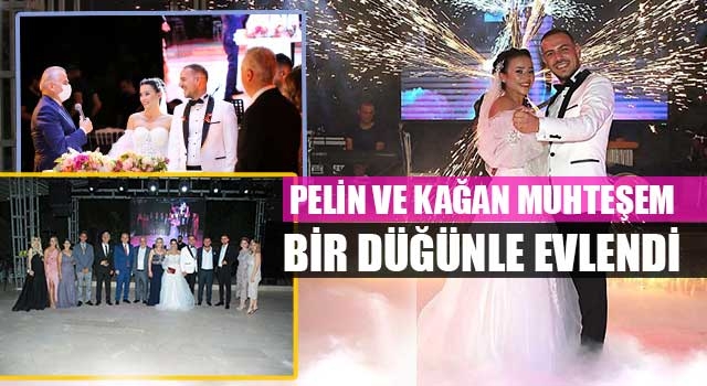 Pelin ve Kağan muhteşem bir düğünle evlendi