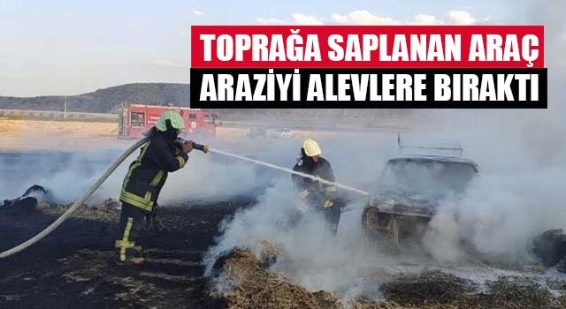 Toprağa saplanan aracı çıkarayım derken tarlayı yaktı