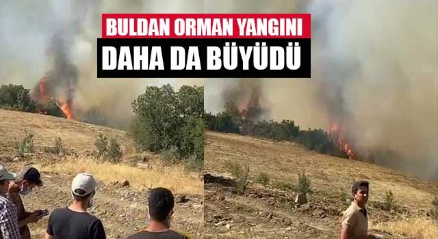 Buldan orman yangını daha da büyüdü
