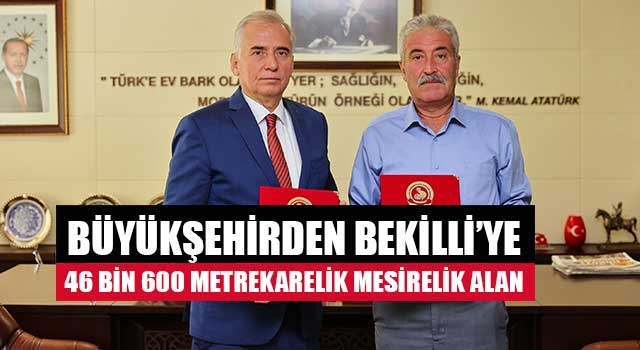 Büyükşehirden Bekilli’ye 46 bin 600 metrekarelik mesirelik alan