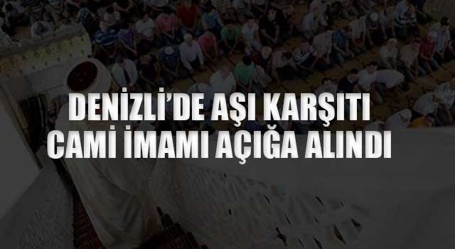 Denizli’de aşı karşıtı cami imamı açığa alındı