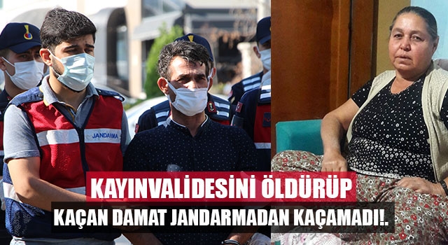 Denizli'de kayınvalidesini öldürüp kaçan Aydın A., yakalandı