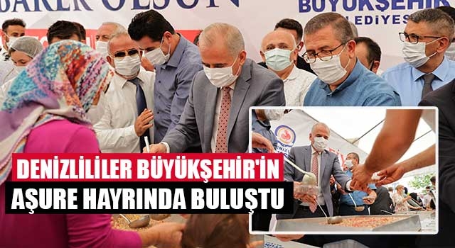 Denizlililer Büyükşehir'in aşure hayrında buluştu