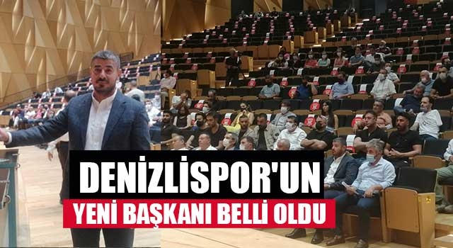 Denizlispor'un yeni başkanı belli oldu