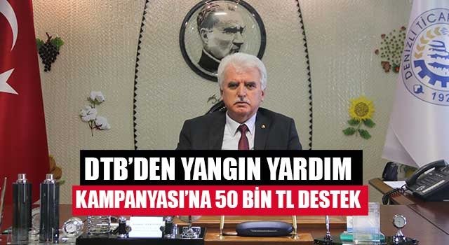 DTB’den Yangın Yardım Kampanyası’na 50 Bin TL Destek