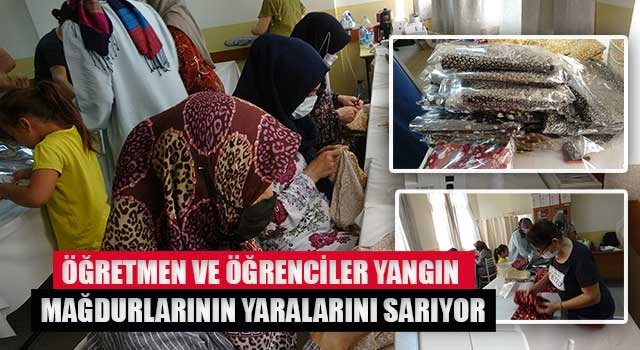 Öğretmen ve öğrenciler yangın mağdurlarının yaralarını sarıyor