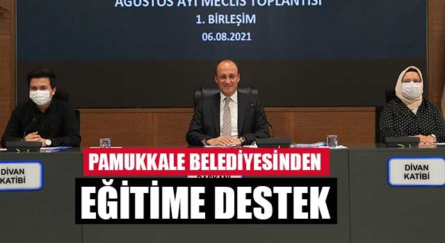 Pamukkale Belediyesinden Eğitime Destek