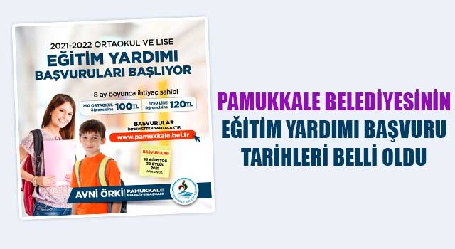 Pamukkale Belediyesinin Eğitim Yardımı Başvuru Tarihleri Belli Oldu