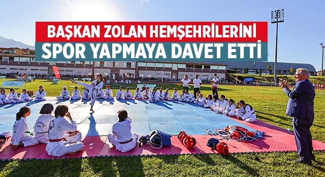Başkan Zolan hemşehrilerini spor yapmaya davet etti