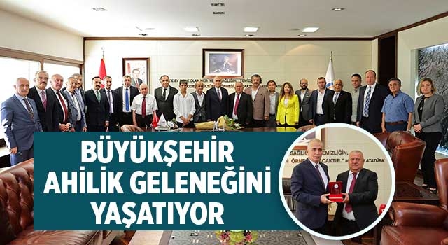 Büyükşehir Ahilik geleneğini yaşatıyor