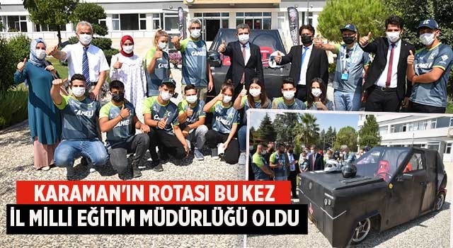 Karaman'ın rotası bu kez İl Milli Eğitim Müdürlüğü oldu