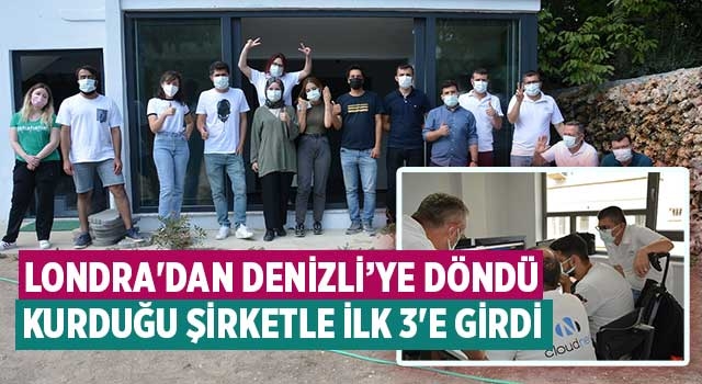 Londra'dan memletine döndü kurduğu şirketle ilk 3'e girdi