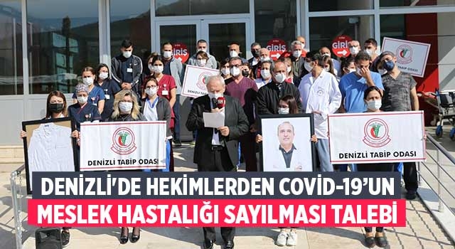 Denizli'de Hekimlerden Covid-19’un meslek hastalığı sayılması talebi
