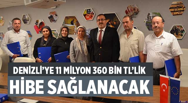 Denizli’ye 11 Milyon 360 Bin TL’lik hibe sağlanacak