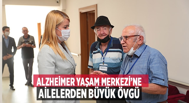 Merkezefendi Alzheimer Yaşam Merkezi’ne Ailelerden Büyük Övgü
