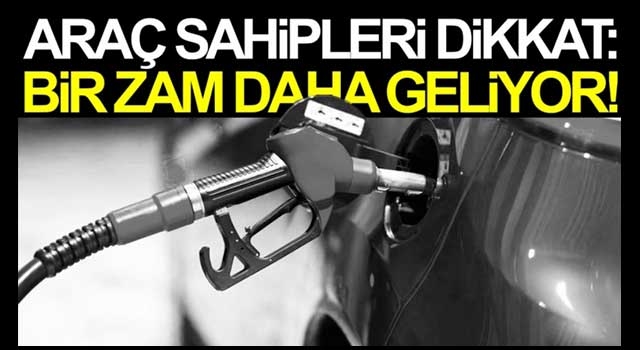 Araç sahipleri dikkat: Zam geliyor!