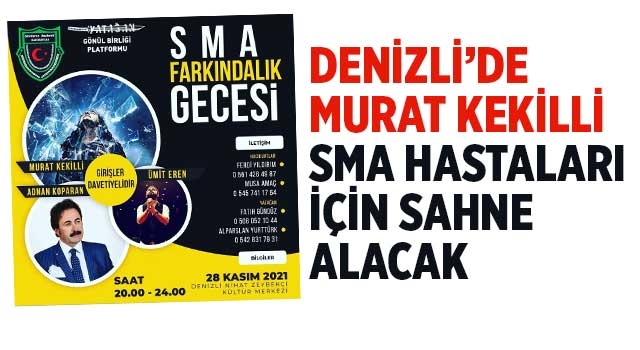 Denizli’de SMA hastaları için özel gece