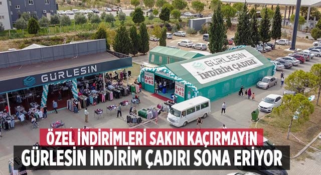 Gürlesin İndirim Çadırı'nda son haftaya özel indirim fırsatı