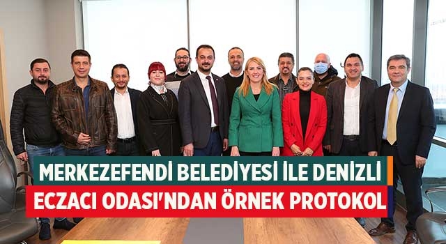 Merkezefendi Belediyesi ile Denizli Eczacı Odası'ndan örnek protokol