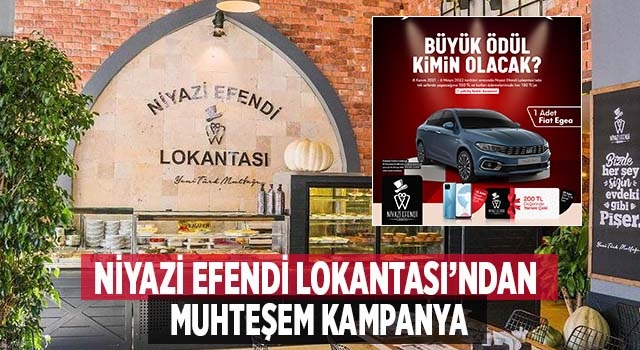 Niyazi Efendi Lokantası’ndan sıfır otomobil veren muhteşem kampanya
