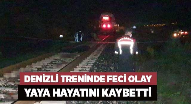 Denizli treninde feci olay yaya hayatını kaybetti