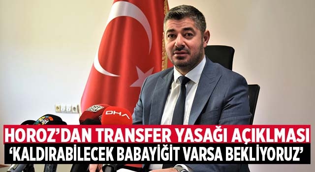 Denizlispor Başkanı Uz, 'Transfer yasağının maliyeti 100 milyon TL'