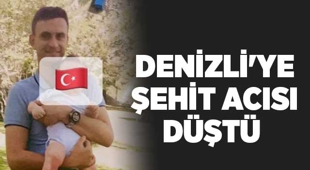 Denizli'ye şehit acısı düştü Ali Sarı şehit oldu