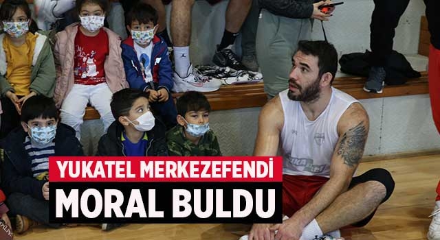 Yukatel Merkezefendi Moral Buldu
