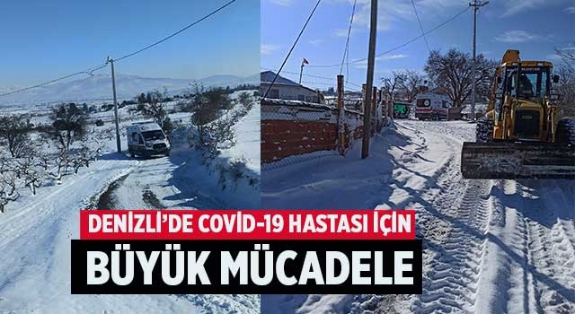 Denizli’de COVİD-19 Hastası için büyük mücadele