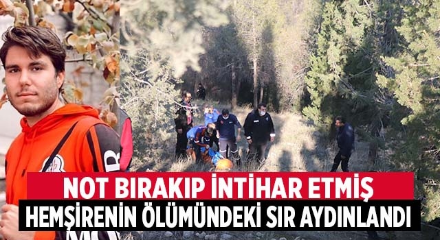 Denizli’de genç hemşirenin ölümünü bıraktığı not aydınlattı