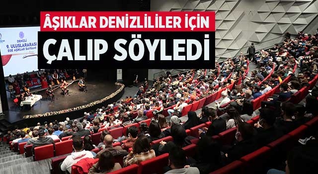 20 âşık Denizlililer için çalıp söyledi