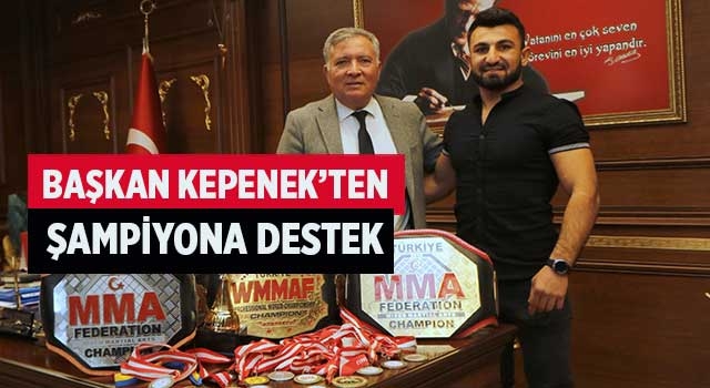Başkan Kepenek’ten Şampiyona destek