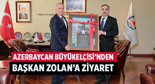 Büyükelçi Mammadov: “Denizli bizim için özel bir vilayet”